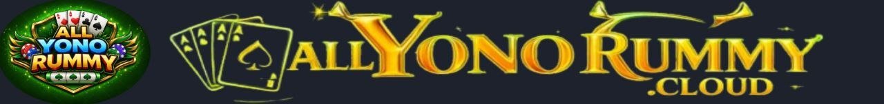All Yono Rummy – Play Online Rummy & Win Real Cash